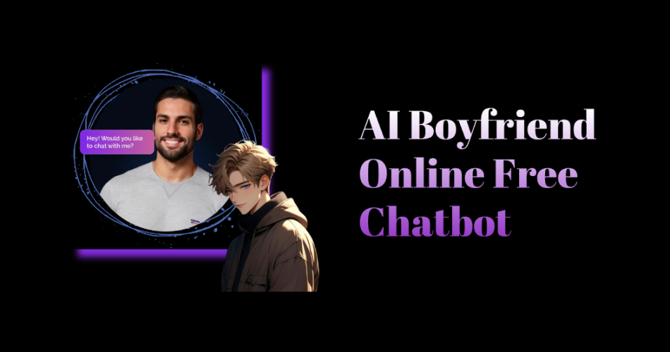 ai boyfriend online free chatbot